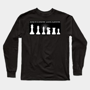 Chess Slogan - King in a Corner 2 Long Sleeve T-Shirt